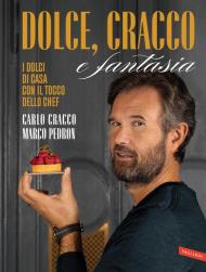 Dolce, Cracco e fantasia