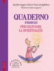 Quaderno d'esercizi per coltivare la spiritualità