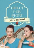 Dolci per pigri