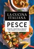 La cucina italiana. Il pesce