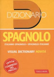 Dizionario spagnolo. Italiano-spagnolo, spagnolo-italiano