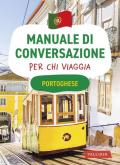 Portoghese. Manuale di conversazione per chi viaggia