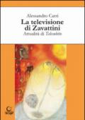 La televisione di Zavattini. Attualità di Telesubito
