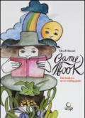 Game book. The book is a nerver-ending game