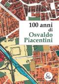 100 anni di Osvaldo Piacentini