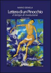 Lettera di un Pinocchio. E tempo di rivoluzione