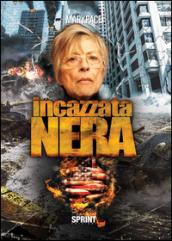 Incazzata nera