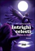 Intrighi celesti-Fallen in love