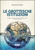 Le grottesche istituzioni