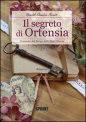 Il segreto di Ortensia. Cronache dal borgo della Mole Eterna