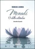 Monadi. O della solitudine