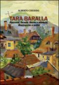 Tara Baralla. Racconti, facezie, liriche e aforismi, filastrocche e satire