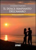 Il dolce rimpianto dell'amaro