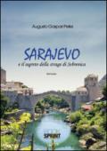 Sarajevo e il segreto della strage di Sebrenica