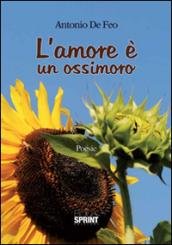 L'amore è un ossimoro