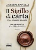 Il sigillo di carta. Una storia negata