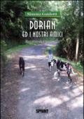 Dorian ed i nostri amici