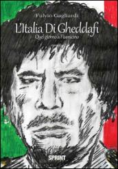 L'Italia di Gheddafi. Quel giorno a Fiumicino