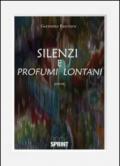 Silenzi e profumi lontani