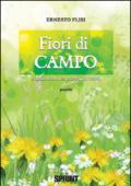 Fiori di campo. Sentimenti espressi in versi