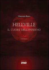 Hellville. Il cuore dell'inferno