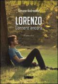 Lorenzo - Correre ancora