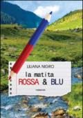 La matita rossa e blu