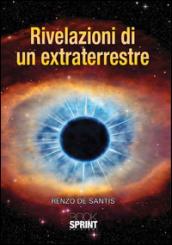 Rivelazioni di un extraterrestre. Con CD Audio