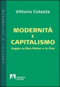 Modernità e capitalismo. Saggio su Max Weber e la Cina
