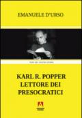 Karl R. Popper lettore dei presocratici