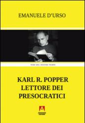 Karl R. Popper lettore dei presocratici
