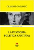 La filosofia politica kantiana: Temi del nostro tempo