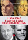 Il Realismo e la fine della filosofia moderna