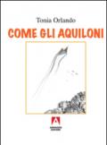 Come gli aquiloni: Libri illustrati