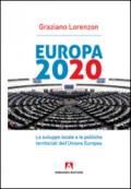 Europa 2020. Lo sviluppo locale e le politiche territoriali dell'Unione Europea: Scaffale aperto