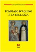 Tommaso D'Aquino e la bellezza: Temi del nostro tempo