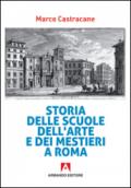 Storia delle scuole dell'arte e dei mestieri a Roma