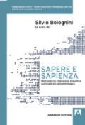 Sapere e sapienza. Nell'odierna riflessione filosofica culturale ed epistemologica