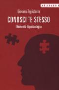 Conosci te stesso. Elementi di psicologia