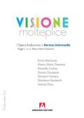 Visione molteplice. L'opera audiovisiva di Hermes Intermedia