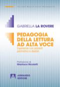 Pedagogia della lettura ad alta voce. Esperienze con pazienti psichiatrici e disabili