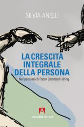 La crescita integrale della persona