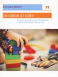 Insieme al nido. Percorsi di condivisione tra educatrici e genitori nel primo anno di vita