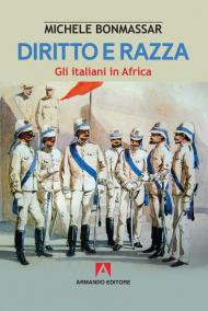 Diritto e razza. Gli italiani in Africa