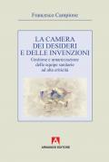 La camera dei desideri e delle invenzioni. Gestione e umanizzazione delle equipe sanitarie ad alta criticità