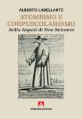 Atomismo e corpuscolarismo nella Napoli di fine Seicento