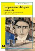 L' apparizione di figure eminenti. L'altro volto del transgenerazionale. Kafka, Joyce, Althusser