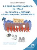 La filiera psichiatrica in Italia. Da Basaglia a Bibbiano e fino al tempo del Coronavirus