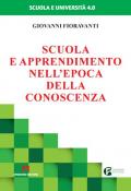 Scuola e apprendimento nell'epoca della conoscenza