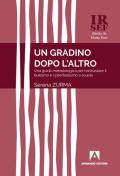 Un gradino dopo l'altro. Una guida metodologica per contrastare il bullismo e cyberbullismo a scuola